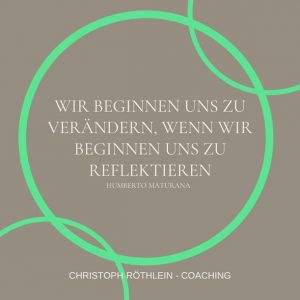 Bild zum Blogbeitrag Fähigkeit zu reflektieren von Christoph Röthlein Coaching